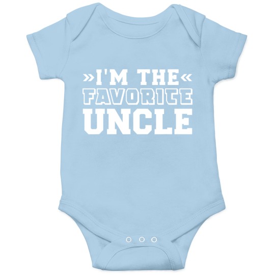 I'm the favorite uncle Onesies