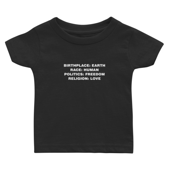 BIRTHPLACE EARTH RACE HUMAN Baby T Shirts