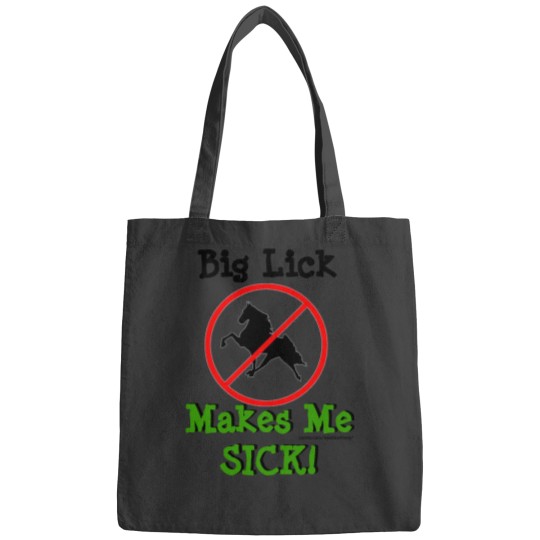 Big Lick Makes Me SICK! with BL Ban Symbol Bags