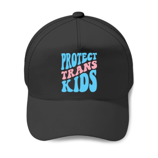 Protect Trans Kids Transgender FTM Trans Pride Baseball Caps