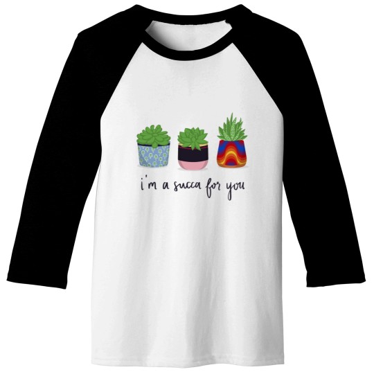 I_m A Succa For You Baseball Tees