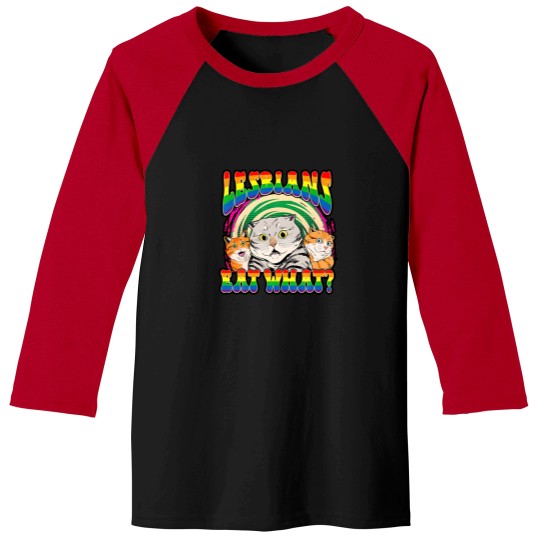 Lesbians Eat What Cat National Coming Out Day LGBQ Pride Baseball Tees