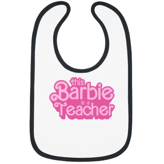 Barbie Teacher Shirt This Barbie Is A Teacher Bibs