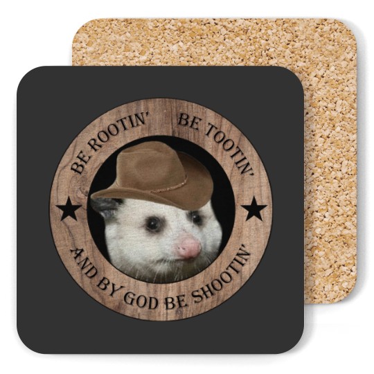Be Rootin Be Tootin Be Shootin Possum Opossum Cowboy Hat Funny Cute Coasters