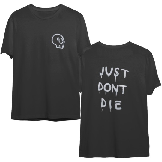 Just Dont Die Double Sided T Shirts, Hoonigan Ken Block Double Sided Double Sided T Shirts