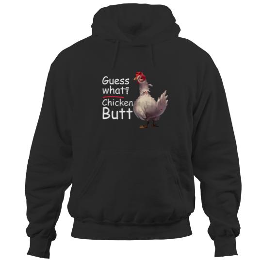 Funny Guess What Chicken Chick Butt Great Gift Vin Hoodies