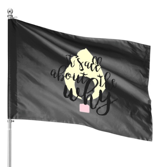 Cursive Its All About the Why with Flame House Flags