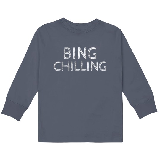 Bing chilling trend funny meme Kids Long Sleeve T-Shirts