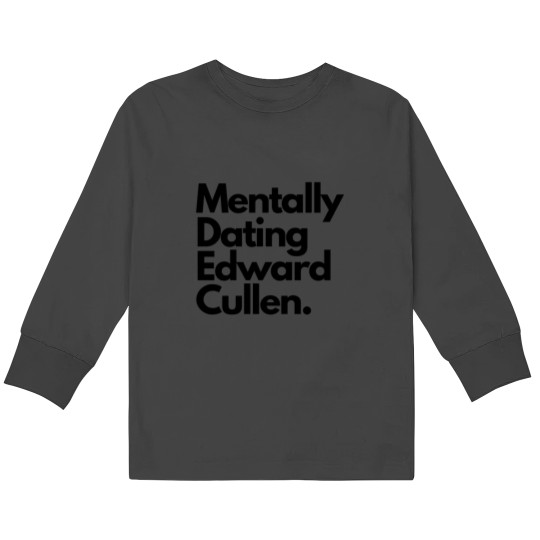 Midnight Sun Twilight Saga Mentally Dating Edward Cullen Kids Long Sleeve T-Shirts