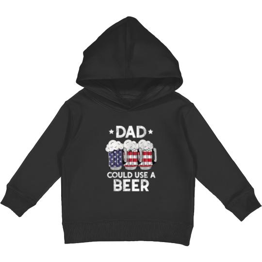 Funny Dad Could Use Beer Fathers Day 2023 Gifts 4th Of July Kids Pullover Hoodies