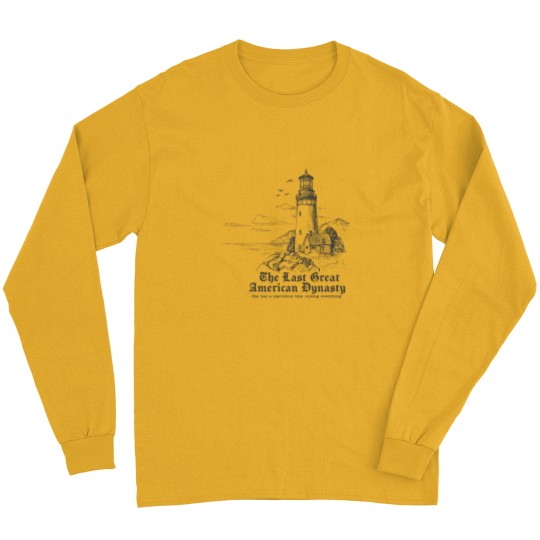 The Last Great American Dynasty - Taylor - Long Sleeves