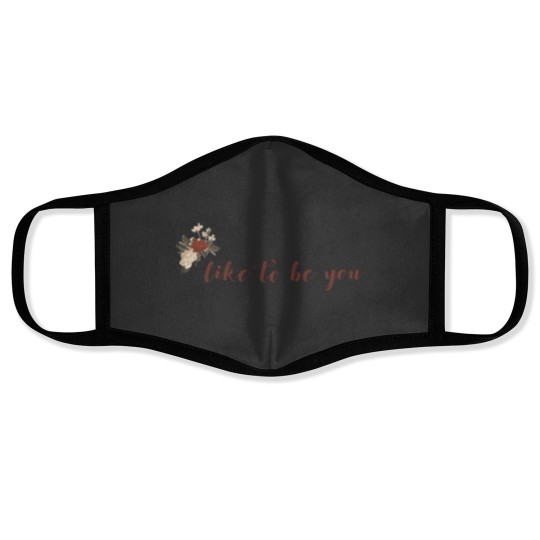 Like To Be You Lyrics - Shawn Mendes Face Masks