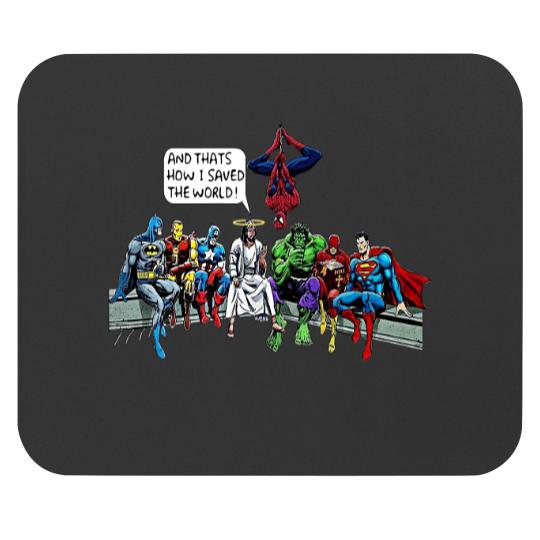 Jesus & marvel Superheroes And That's How I Saved The World Mouse Pads