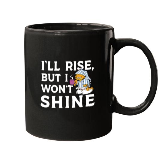 Garfield I'll Rise, But I Won't Shine Coffee Garfield Mugs
