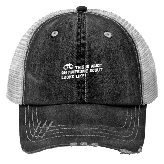 Scout - This is what an awesome scout looks like Print Trucker Hats