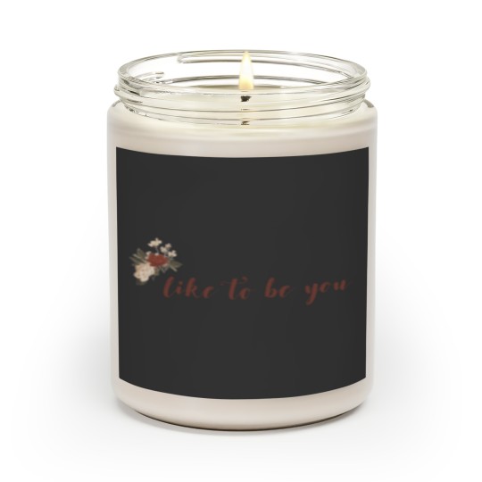 Like To Be You Lyrics - Shawn Mendes Scented Candles