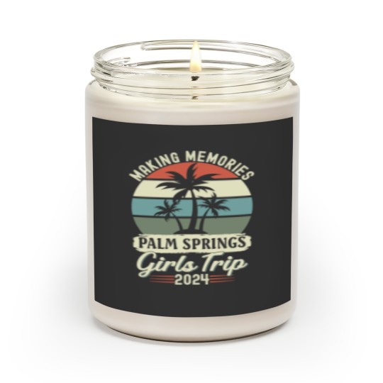 Palm Springs Girls Trip 2024 Friends Vacation Girl Weekend Scented Candles