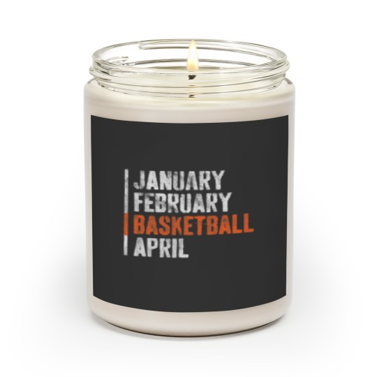 Basketball Gift January February Basketball April Basketball Lovers 1 Scented Candles