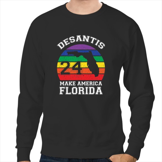 Desantis 2024            Desantis 2024 Sweatshirts