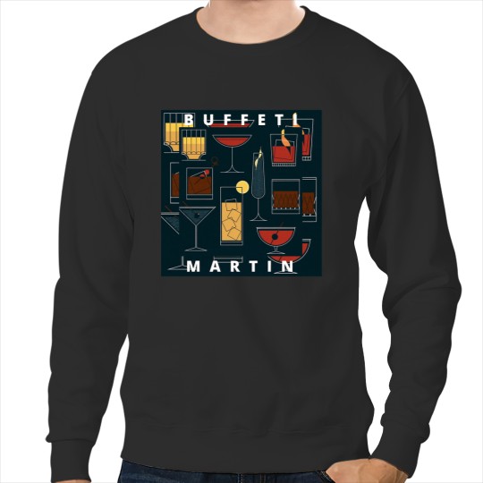 Guy buffet martini Sweatshirts
