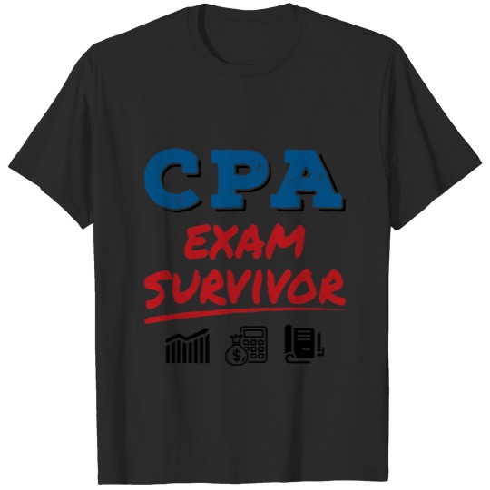 CPA Exam Survivor Certified Public Accountant Test Gift T-Shirts
