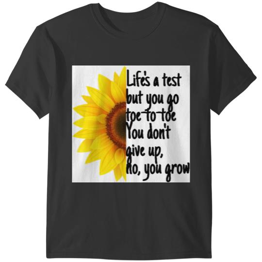 Lifes a test T-Shirts