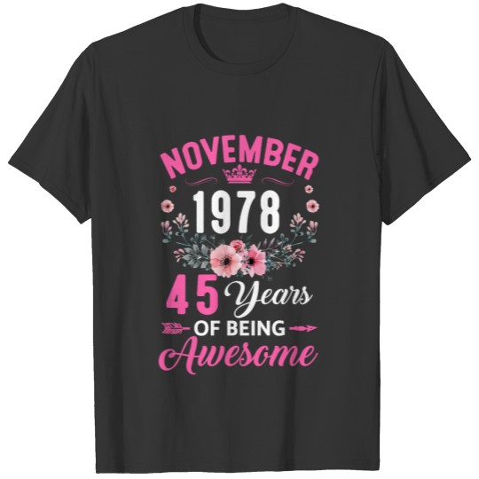 Made In 1978 45 Years Old November 45th Birthday W T Shirts