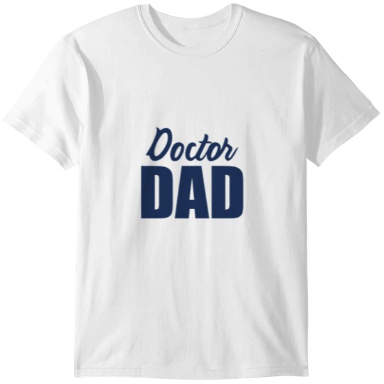 Doctor Dad T-shirt