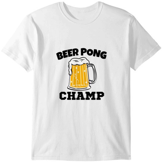 Funny Beer Pong Champ T-shirt