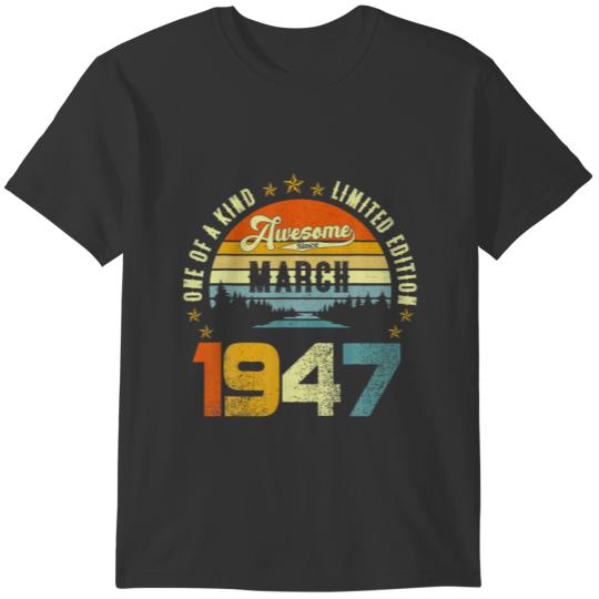 Awesome Since March 1947 Vintage 75Th Birthday For T Shirts