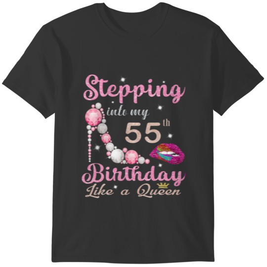 55 Year Old Gifts Stepping Into My 55 Birthday Lik T Shirts