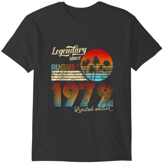 50. Birthday 50 Legendary Since August 1972 Gift T Shirts