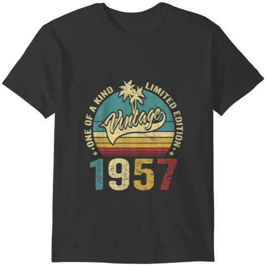 65 Birthday Gifts Vintage 1957 One Of A Kind Limit T Shirts