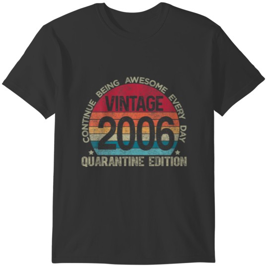 15Th Birthday Retro Limited Edition 2006 Quarantin T Shirts