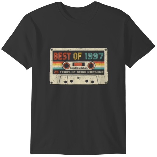 Vintage 1997 Retro Cassette 25Th Birthday 25 Years T Shirts