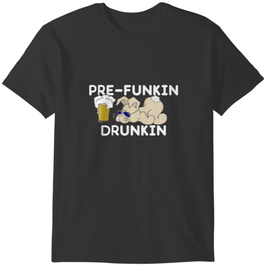 Tailgate Party PRE-FUNKIN DRUNKIN Drunk Bunny With T Shirts