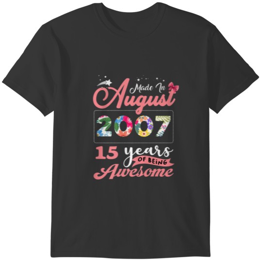 August 15 Year Old Vintage 2007 15Th Birthday T Shirts