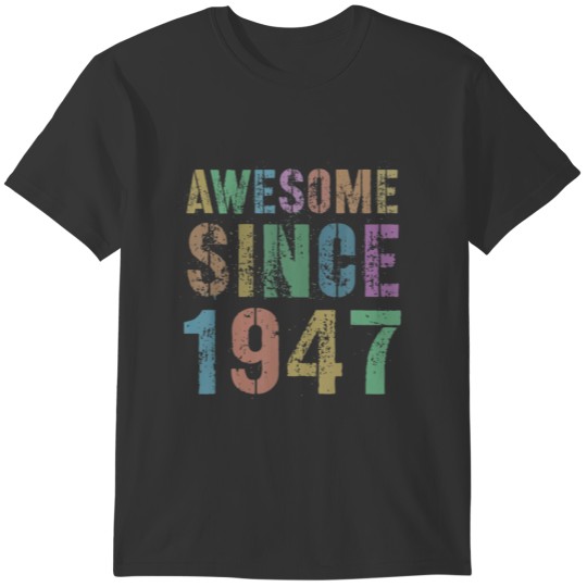 AWESOME SINCE 1947 Vintage 75Th Birthday Grandma G T Shirts