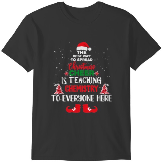 Christmas Chemistry Teachers , Funny Teachers T Shirts