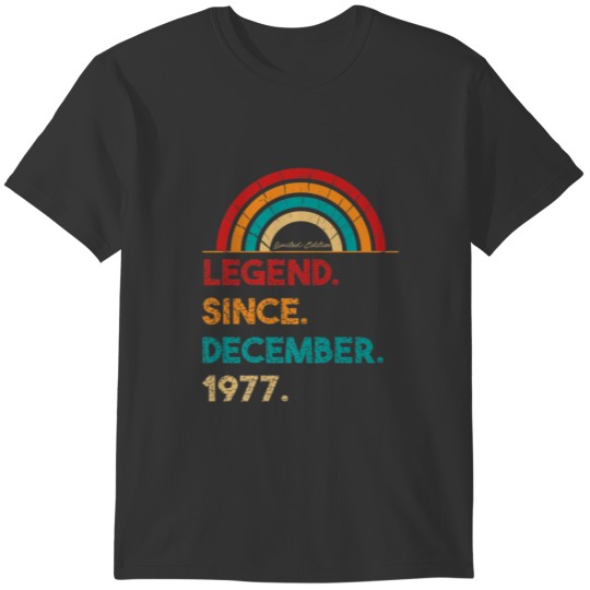 Legend Since December 1977 45Th Birthday Gift Born T Shirts