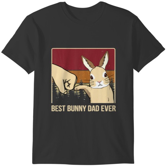 Best Bunny Dad Ever Vintage Rabbit Lover Grandpa F T Shirts