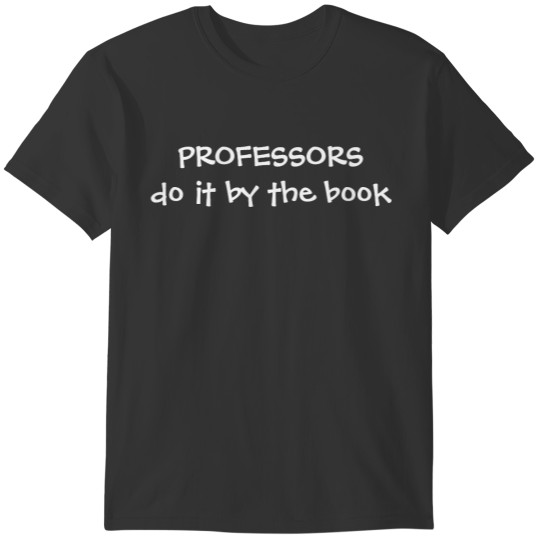 Funny Teachers T Shirts