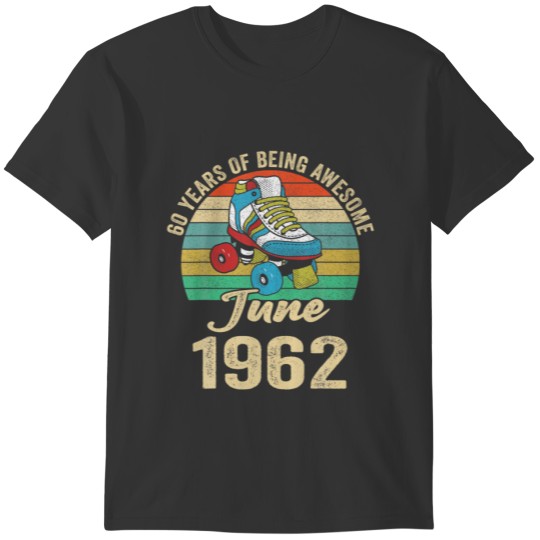 June 1962 60 Years Old 60 Birthday Apparel T Shirts