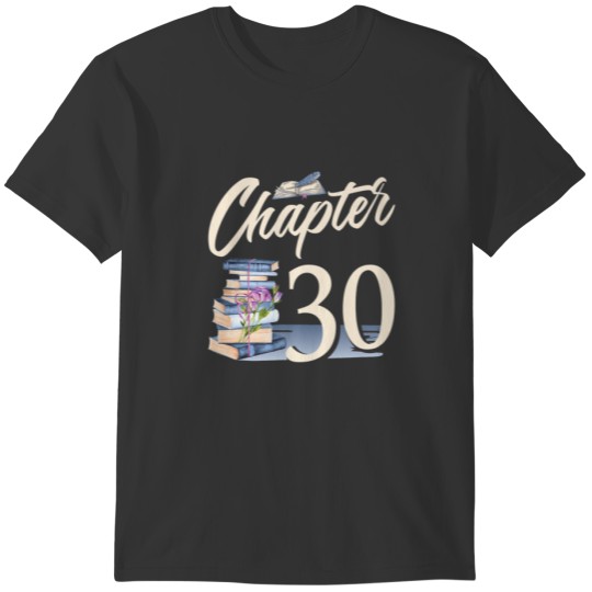 30Th Birthday Women 30Th Years 30Th Birthday T Shirts