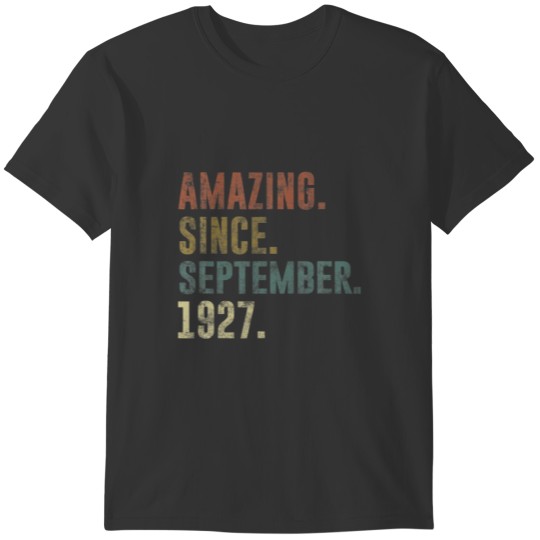 95Th Birthday Vintage Amazing Since September 1927 T Shirts