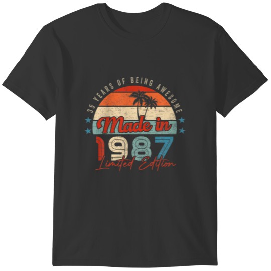 Made In 1987 35 Birthday Gifts 35 Year Old Limited T Shirts