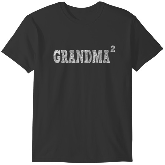 Grandma2, Grandma Squared T Shirts