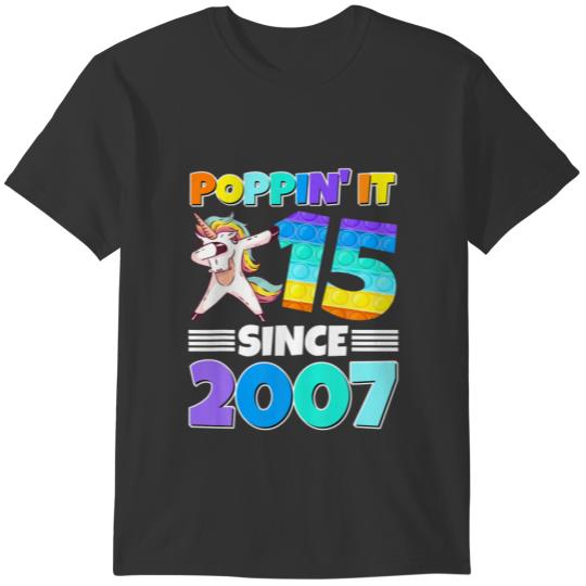 15Th Birthday Poppin' It Fifn Since 2007 Unicorn T Shirts