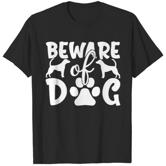 Funny Beware of Dog (3) T-Shirts