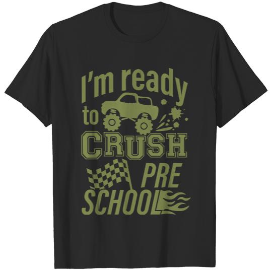 DIm Ready To Crush T- Shirt Ready to Crush Preschool Monster Truck Back to School Boys T- Shirt T- Shirt_ T-Shirts